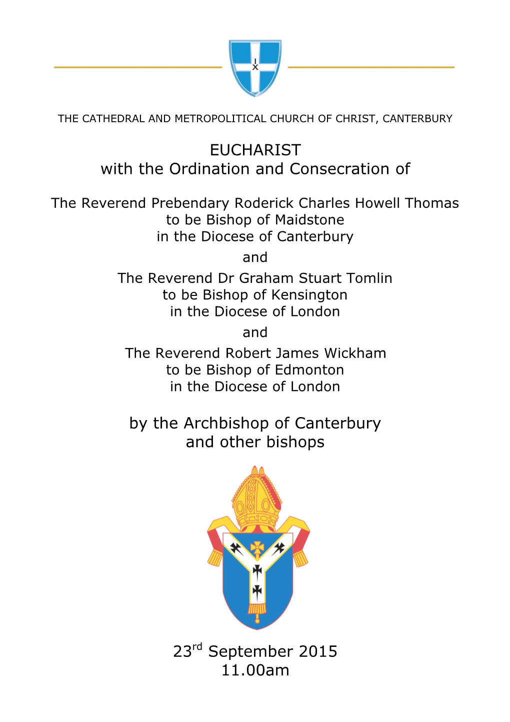 Order of Service: Ordination and Consecration of the New Bishops Of
