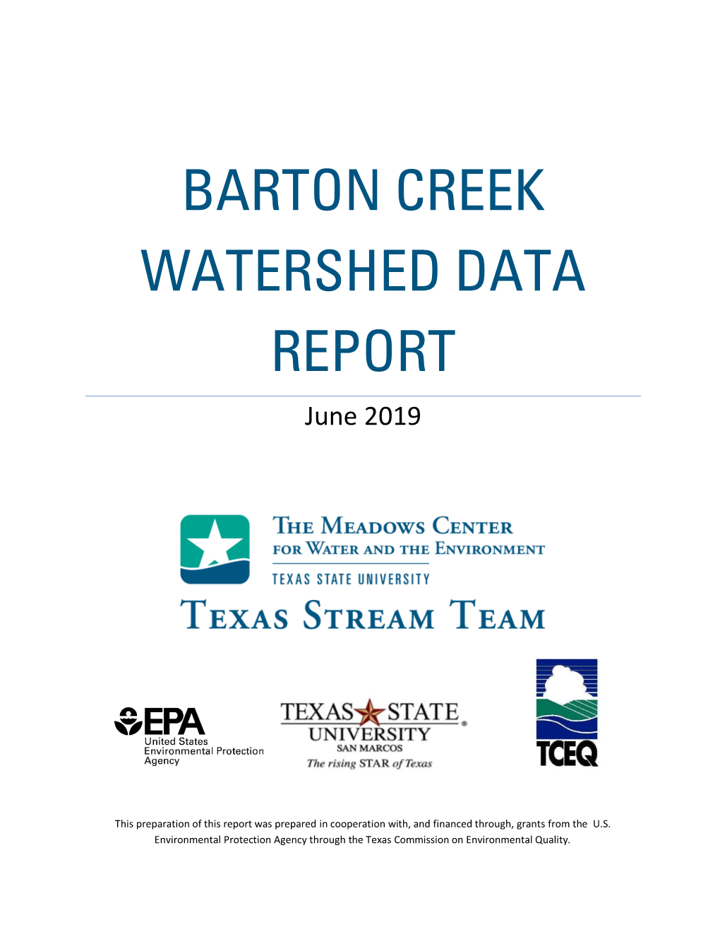 BARTON CREEK WATERSHED DATA REPORT June 2019