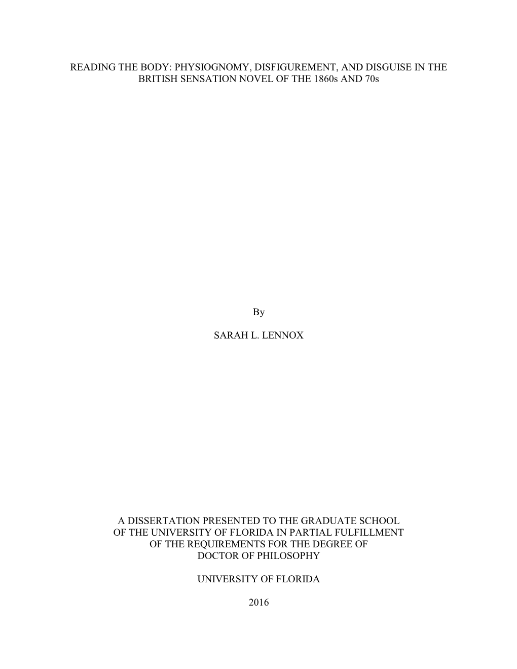READING the BODY: PHYSIOGNOMY, DISFIGUREMENT, and DISGUISE in the BRITISH SENSATION NOVEL of the 1860S and 70S