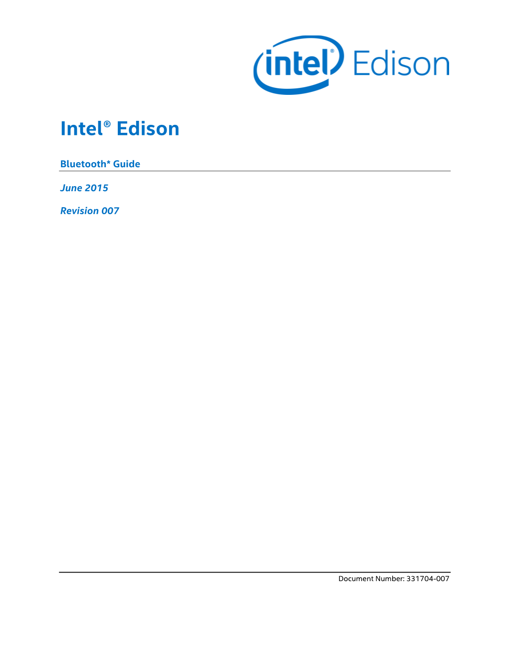 Intel® Edison Bluetooth* Guide June 2015 2 Document Number: 331704-007