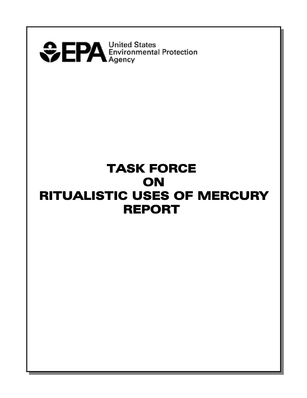 Task Force on Ritualistic Uses Of