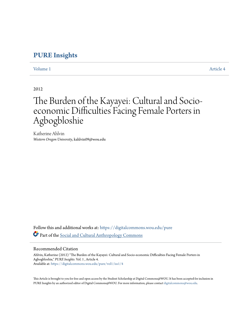 The Burden of the Kayayei: Cultural and Socio-Economic Difficulties Facing Female Porters in Agbogbloshie, Ghana