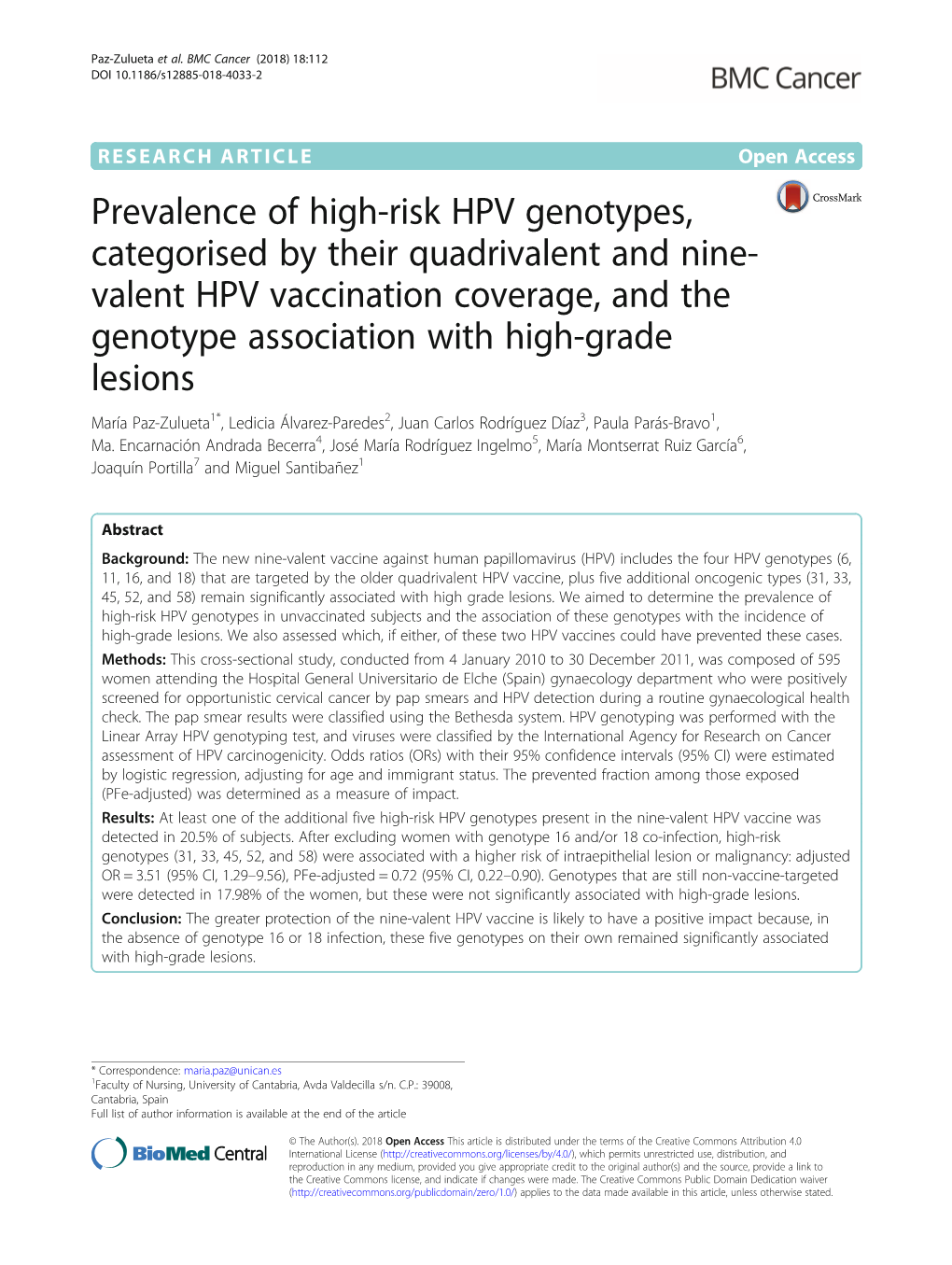 Valent HPV Vaccination Coverage, and the Genotype Association with High