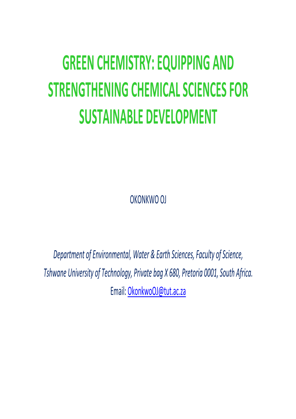 Green Chemistry: Equipping and Strengthening Chemical Sciences for Sustainable Development