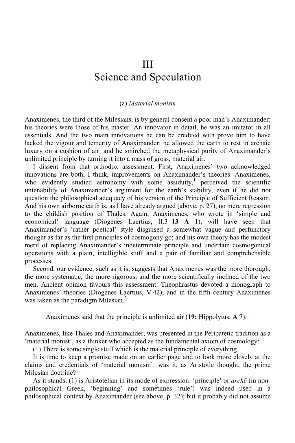 The Presocratic Philosophers 30 Its Aristotelian Sense of ‘Explanatory Principle’ Until Much Later