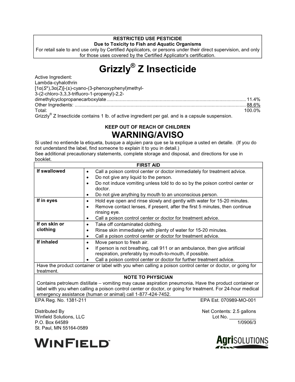 Grizzly Z Insecticide May Only Suppress Heavy Infestations And/Or Migrations