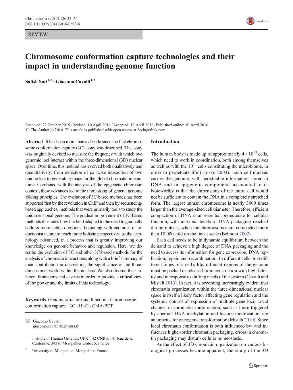 Chromosome Conformation Capture Technologies and Their Impact in Understanding Genome Function