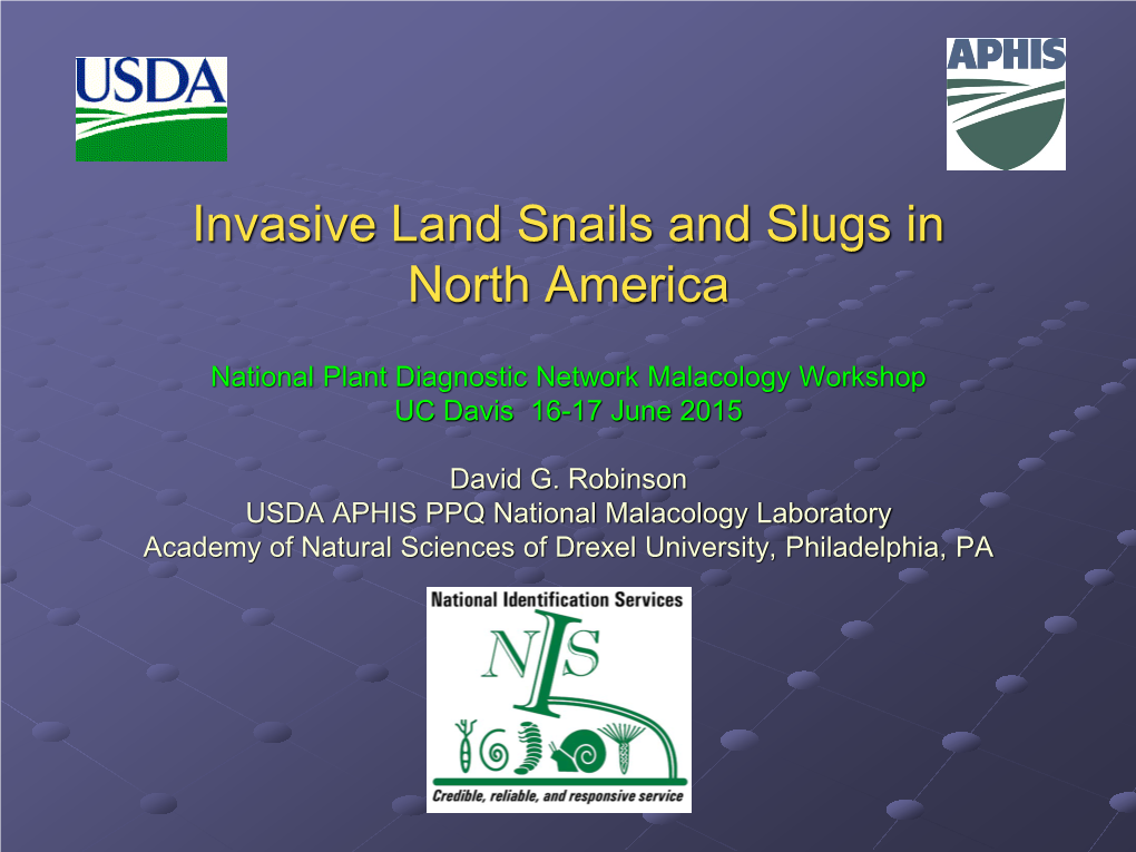 Invasive Land Snails and Slugs in North America