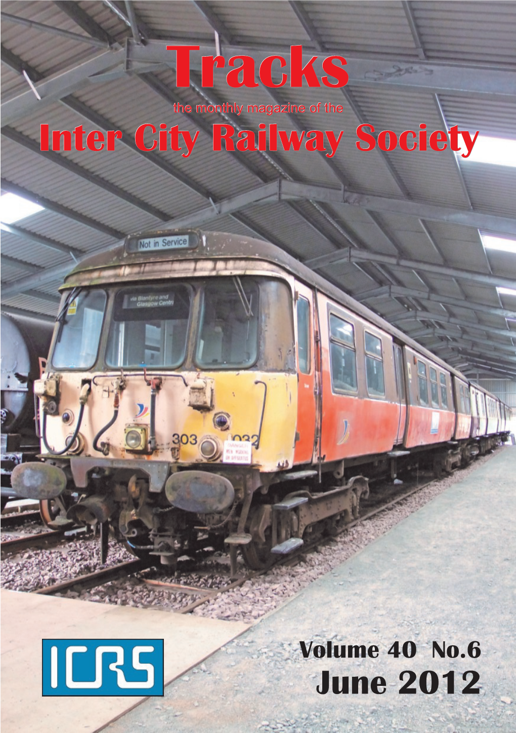 Tracks the Monthly Magazine of the Inter City Railway Society