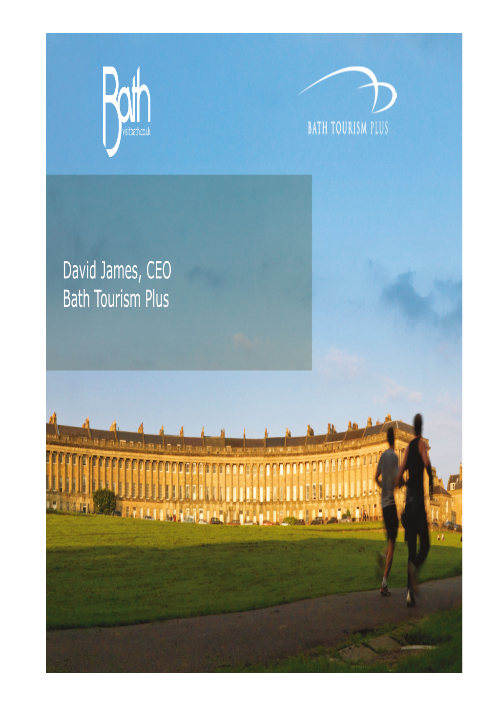David James, CEO Bath Tourism Plus