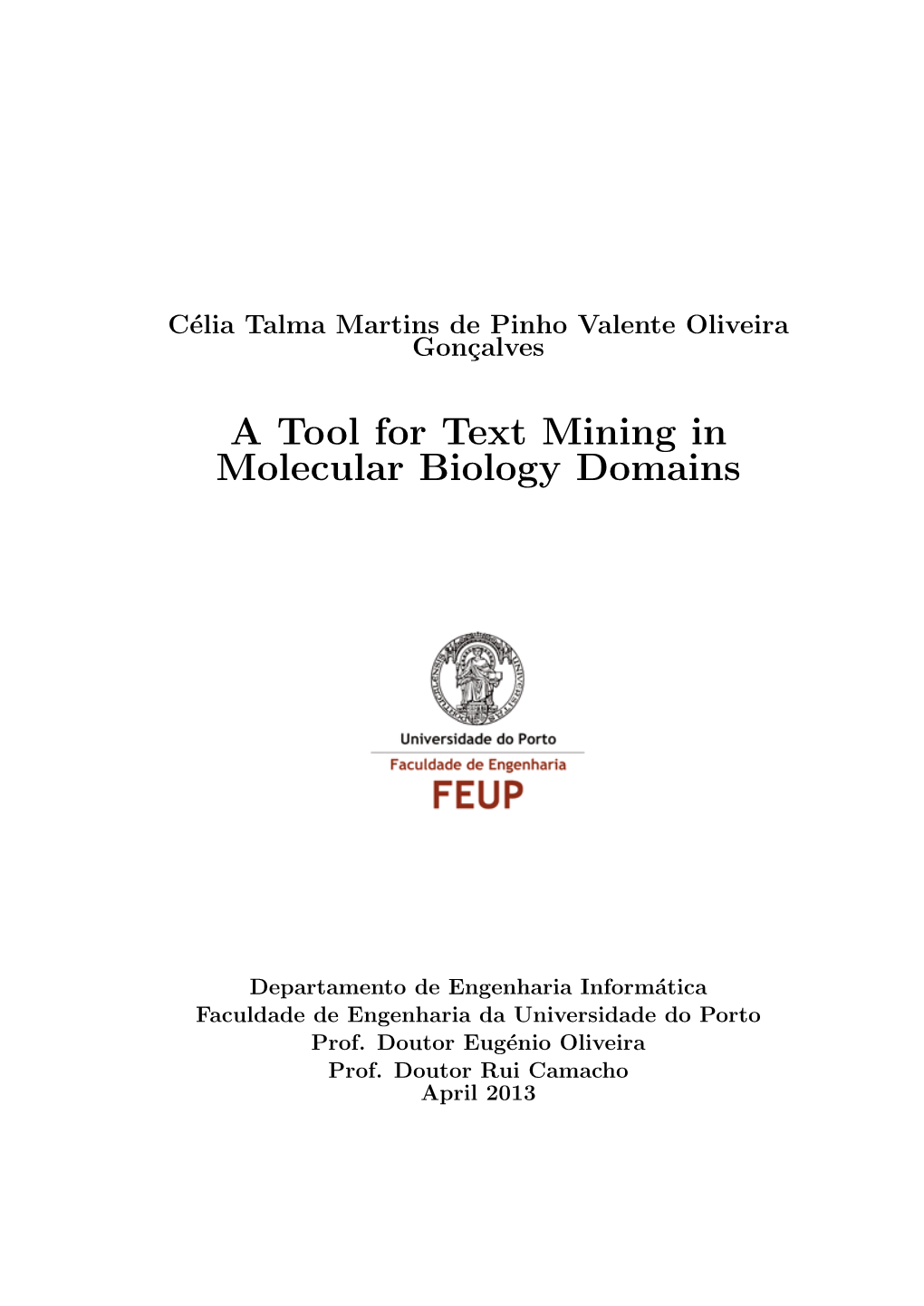 A Tool for Text Mining in Molecular Biology Domains