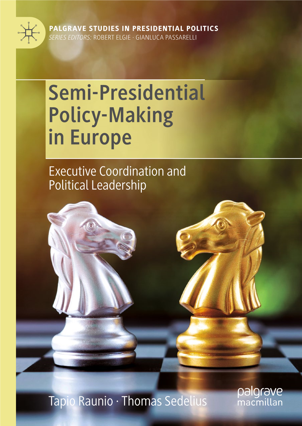 Semi-Presidential Policy-Making in Europe