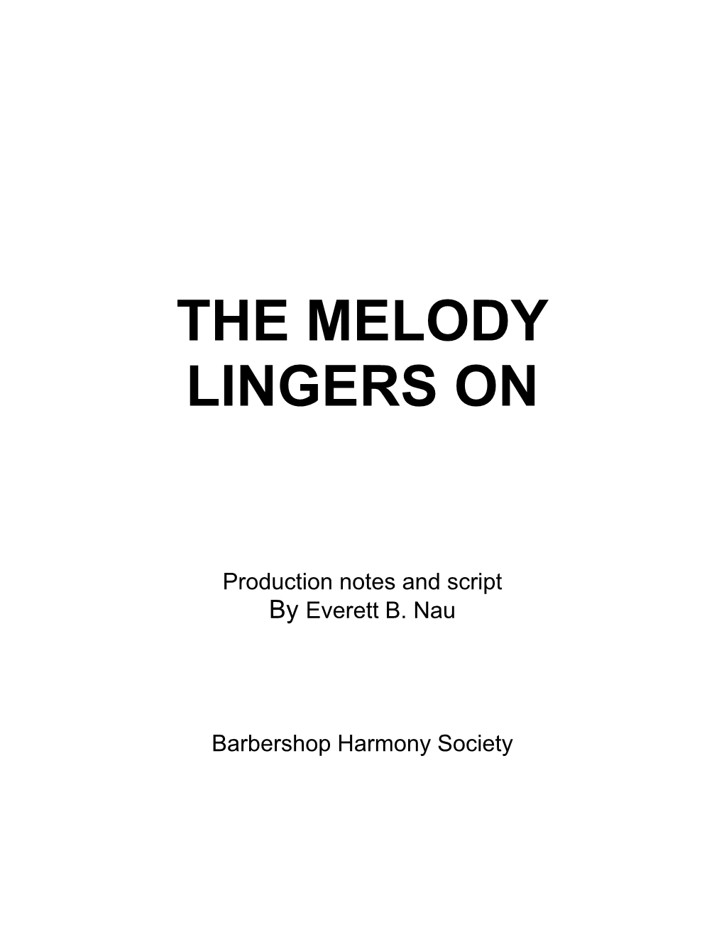 The Melody Lingers On