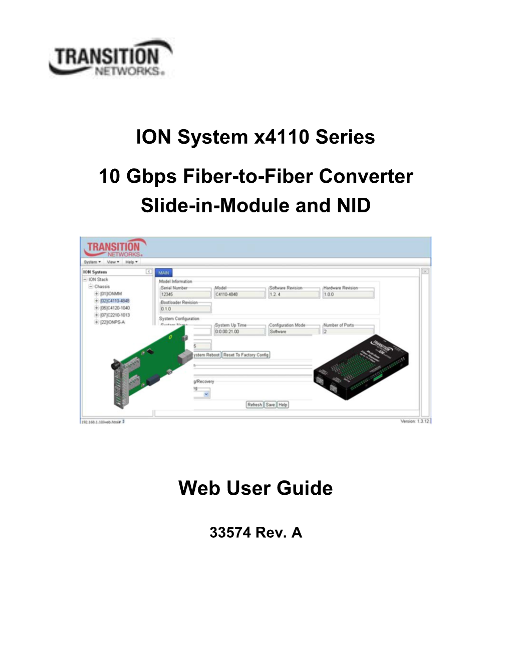 ION System X4110 Series 10 Gbps Fiber-To-Fiber Converter Slide-In-Module and NID Web User Guide