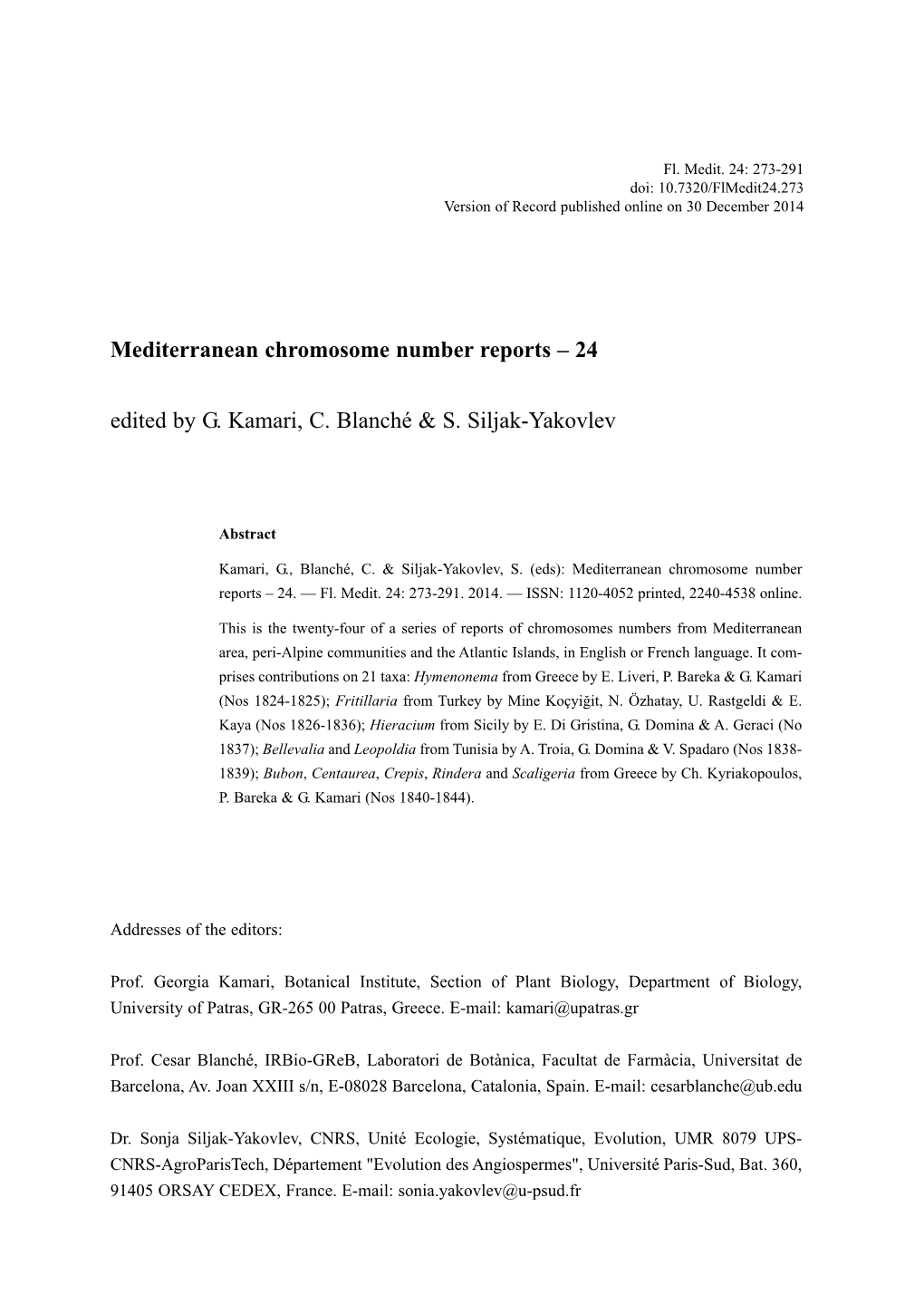 Mediterranean Chromosome Number Reports – 24 Edited by G