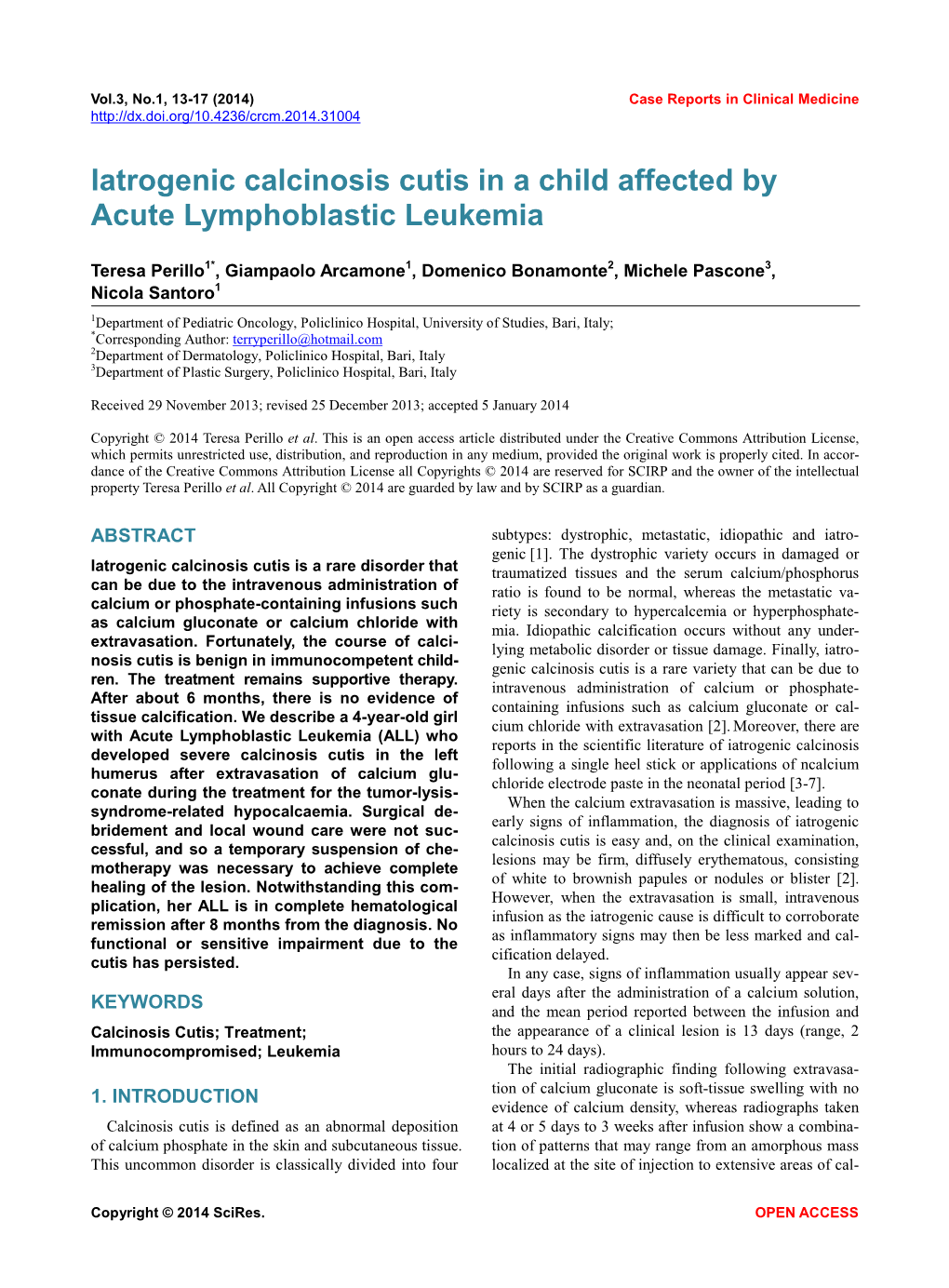 Iatrogenic Calcinosis Cutis in a Child Affected by Acute Lymphoblastic Leukemia