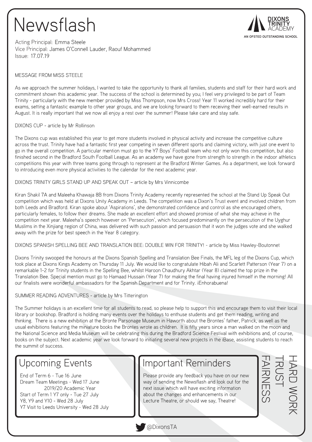 Newsflash ACADEMY an OFSTED OUTSTANDING SCHOOL Acting Principal: Emma Steele Vice Principal: James O'connell Lauder, Raouf Mohammed Issue: 17.07.19