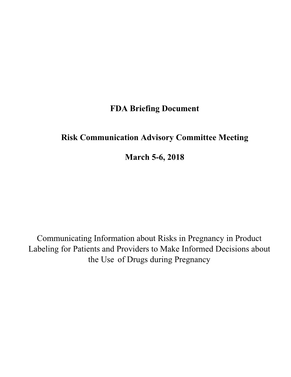 Briefing Document for March 2018 FDA RCAC