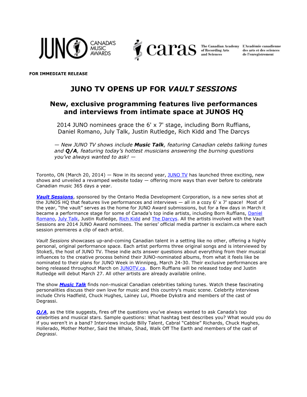 Juno Tv Opens up for Vault Sessions