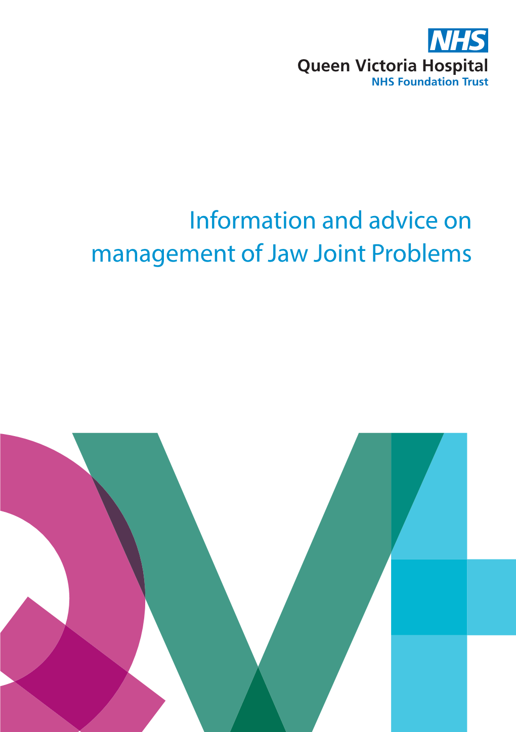 Information and Advice on Management of Jaw Joint Problems What Is the Temporomandibular Joint (TMJ)?