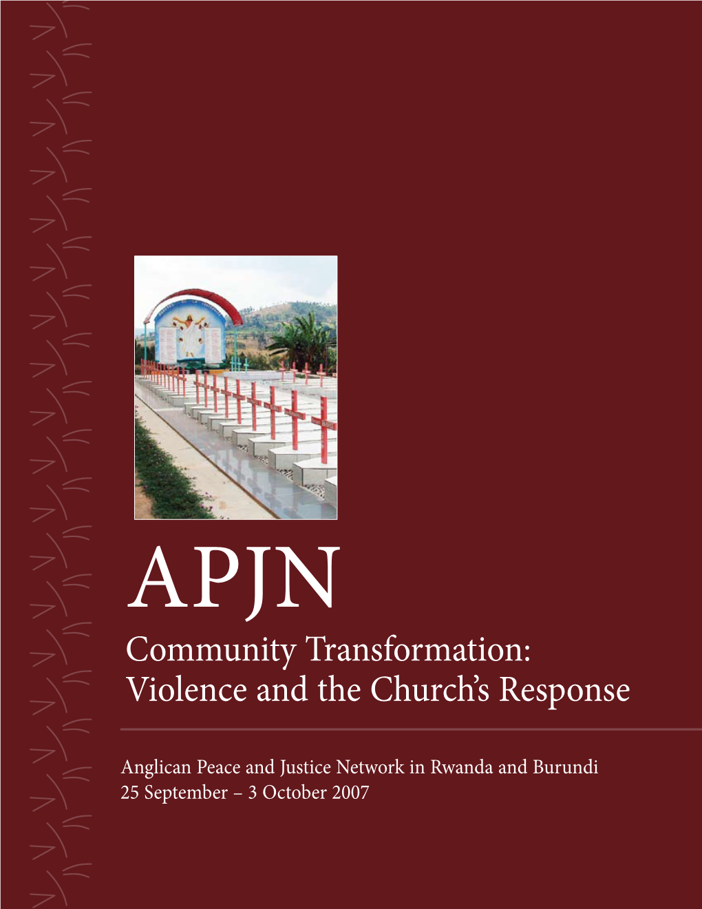 APJN ~ Community Transformation: ~ Violence and the Church’S Response