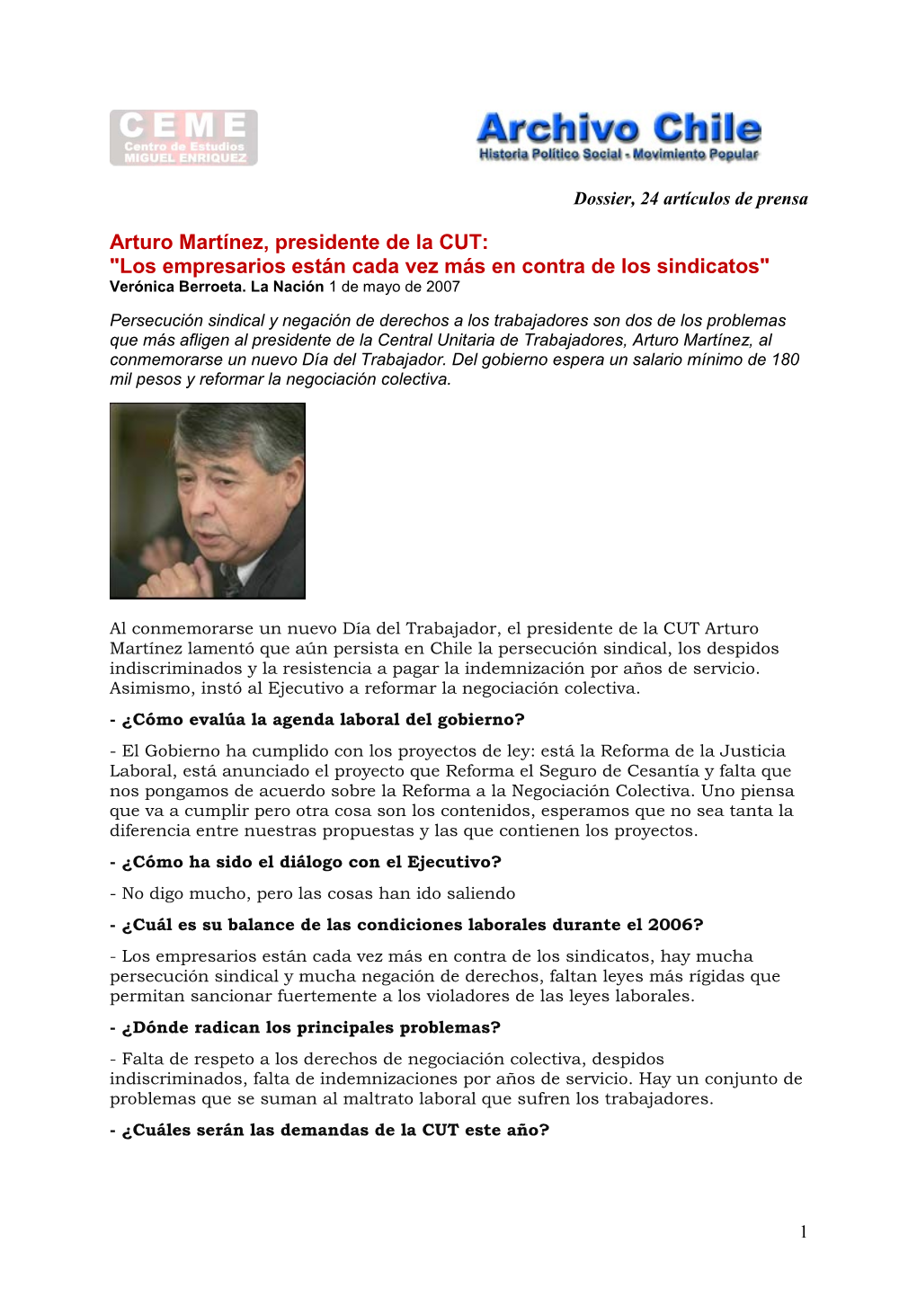 Arturo Martínez, Presidente De La CUT: "Los Empresarios Están Cada Vez Más En Contra De Los Sindicatos" Verónica Berroeta