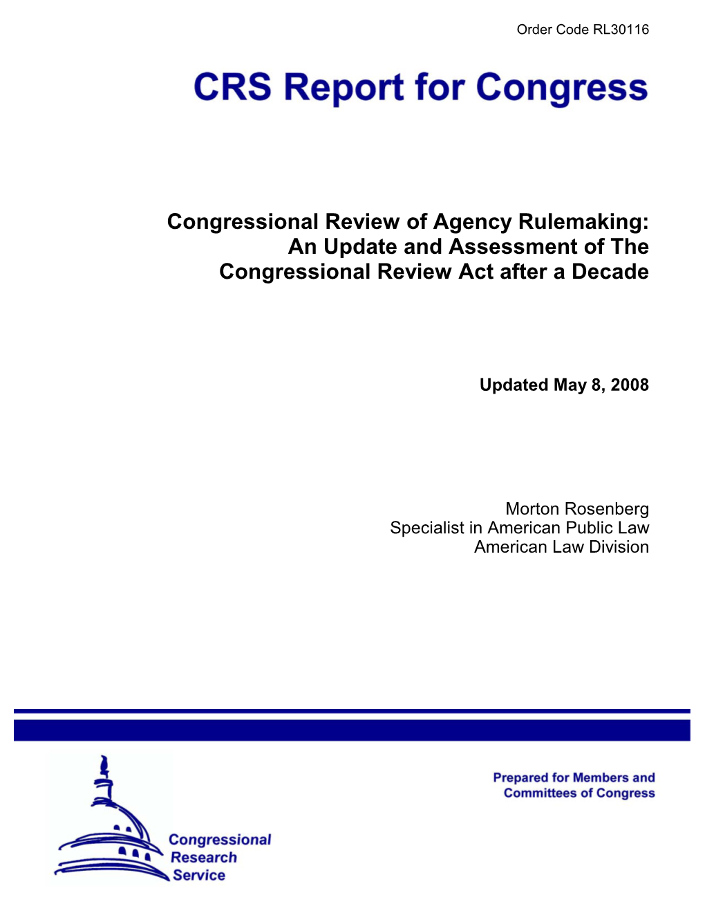 Congressional Review of Agency Rulemaking: an Update and Assessment of the Congressional Review Act After a Decade