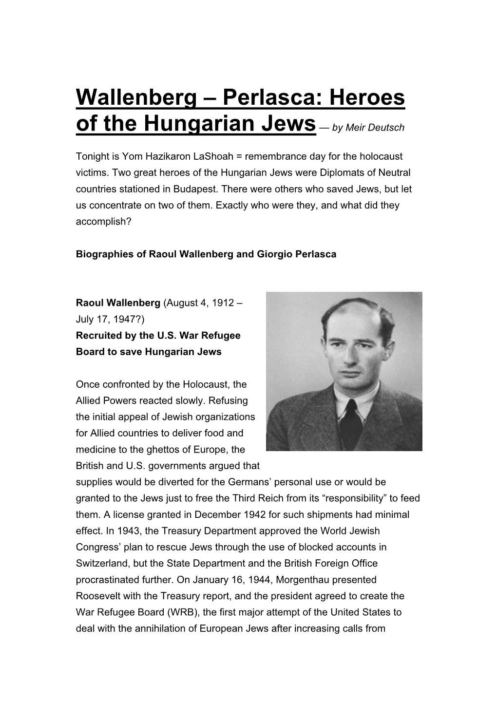 Wallenberg – Perlasca: Heroes of the Hungarian Jews— by Meir Deutsch