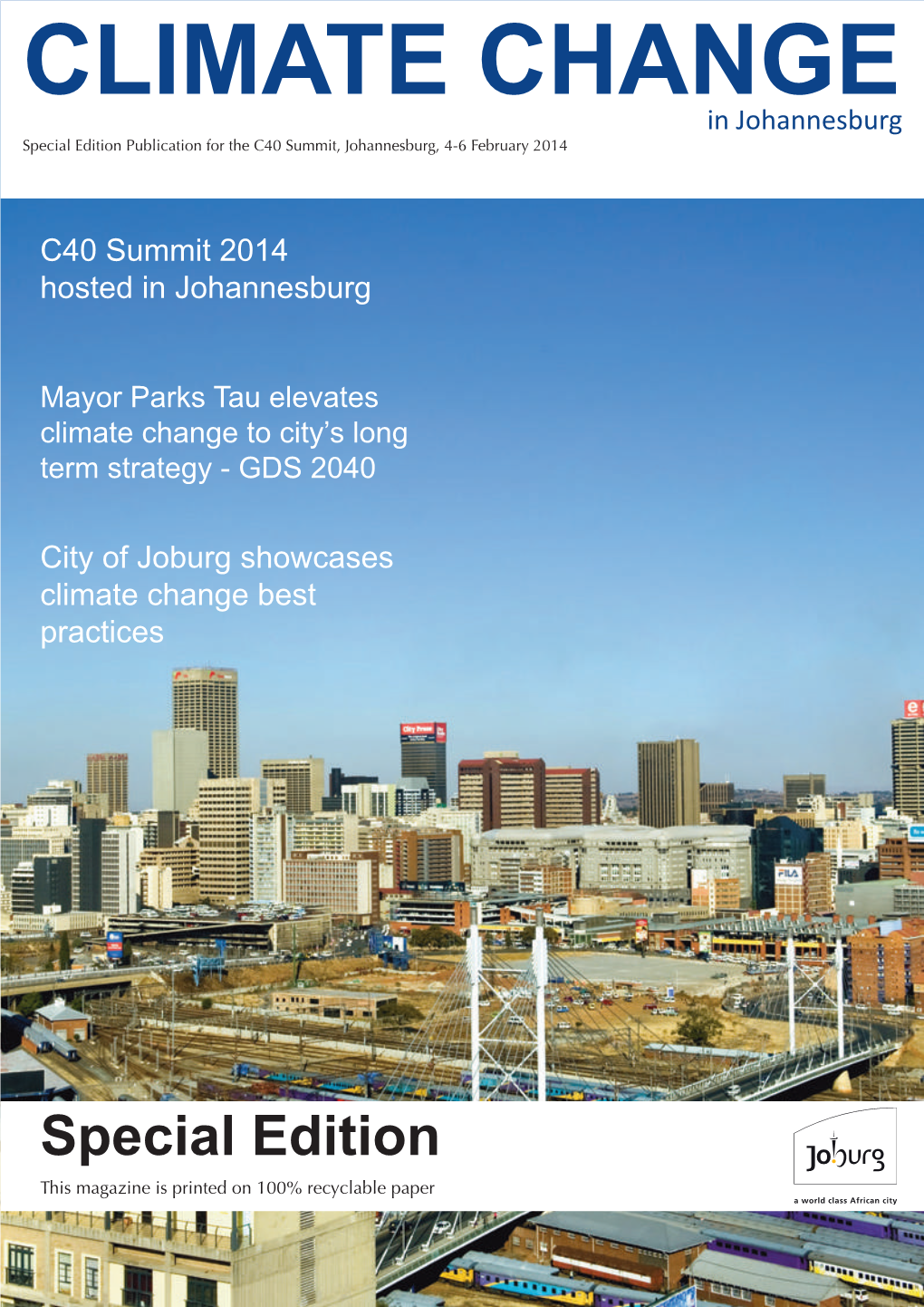 In Johannesburg Special Edition Publication for the C40 Summit, Johannesburg, 4-6 February 2014