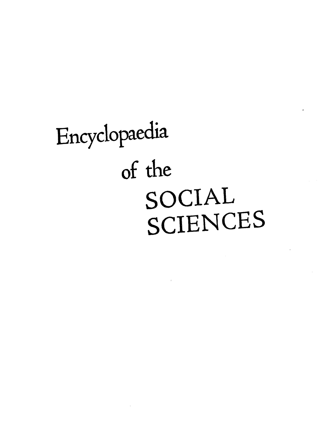 SOCIAL SCIENCES Encyclopaedia of Tie SOCIAL SCIENCES