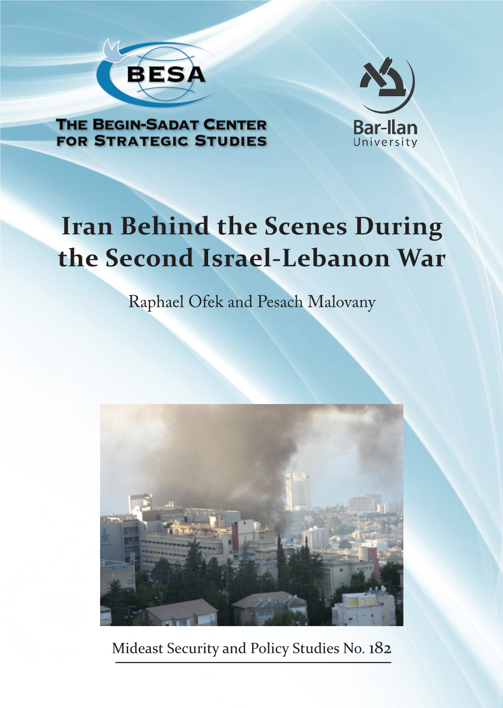 Iran Behind the Scenes During the Second Israel-Lebanon War