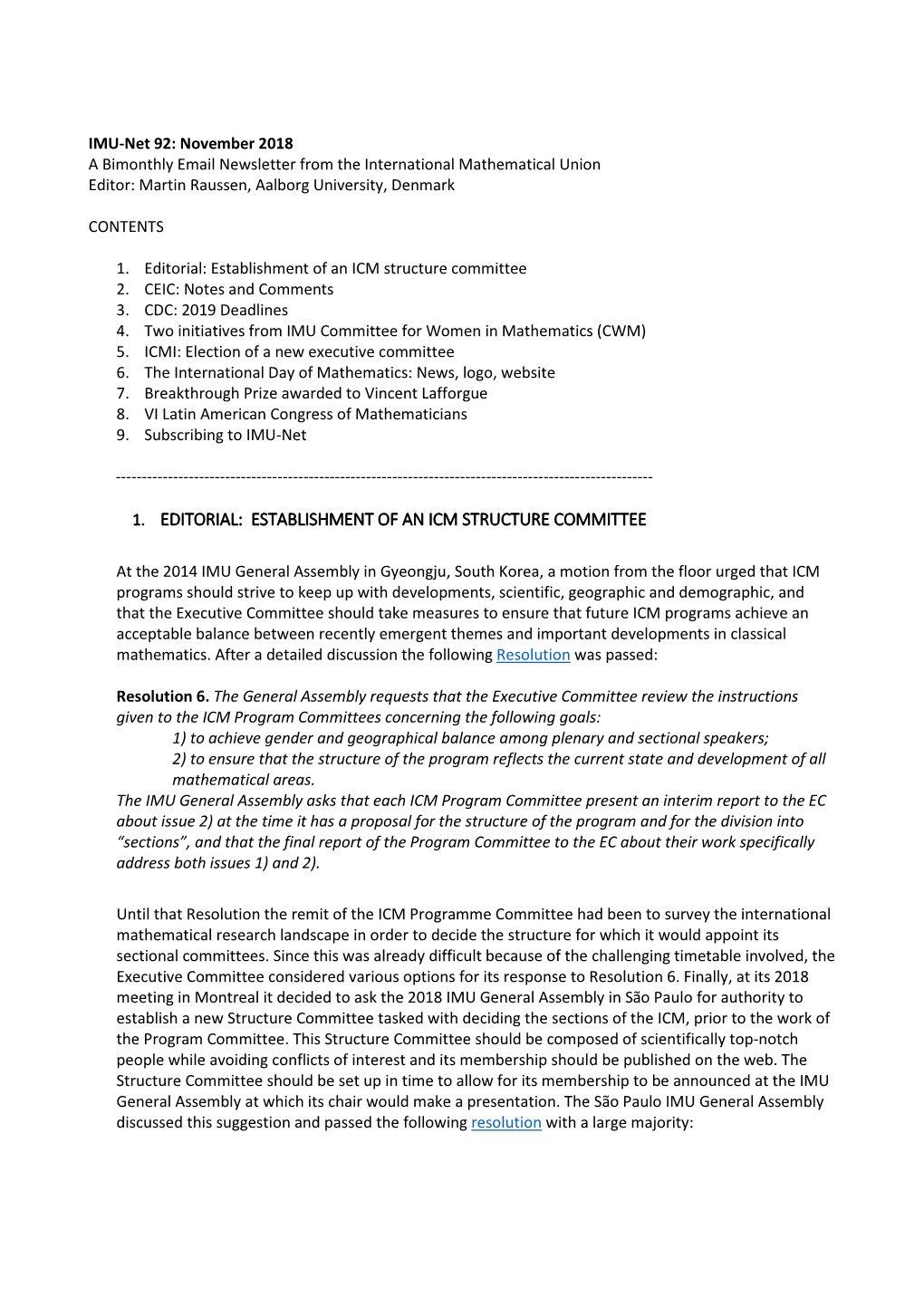 1. Editorial: Establishment of an ICM Structure Committee 2