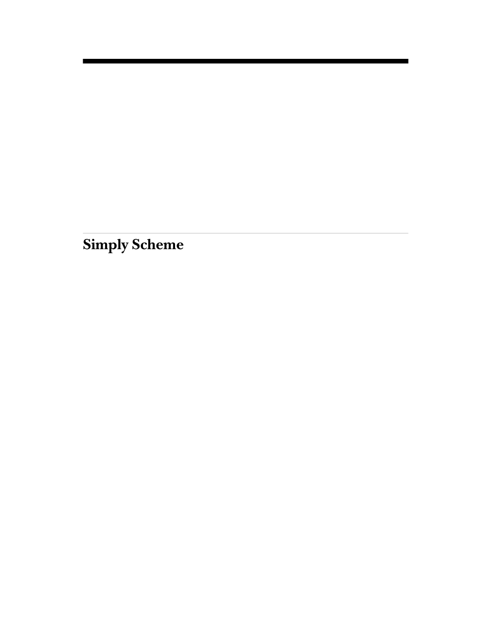 Simply Scheme: Introducing Computer Science SECOND EDITION