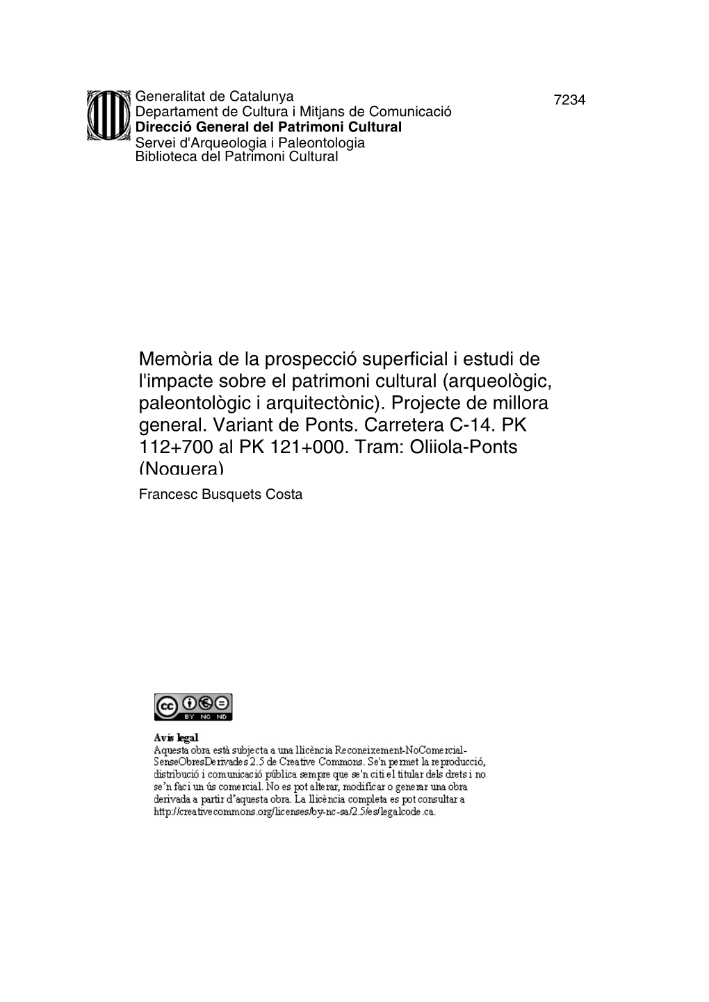 Memòria De La Prospecció Superficial I Estudi De L'impacte Sobre El Patrimoni Cultural (Arqueològic, Paleontològic I Arquitectònic)