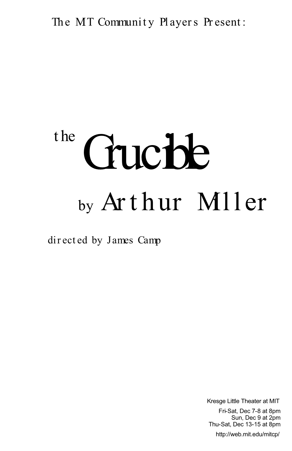 By Arthur Miller Directed by James Camp