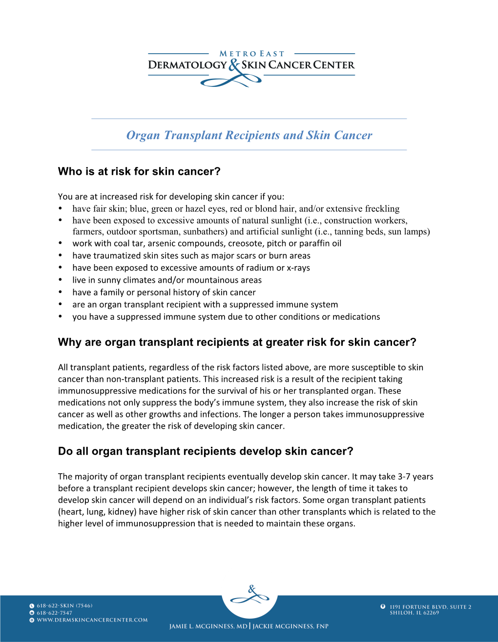 Organ Transplant Recipients and Skin Cancer