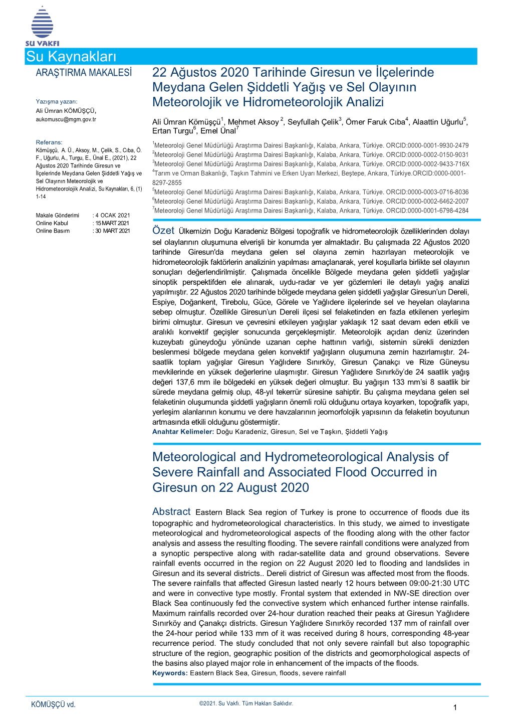 Su Kaynakları ARAŞTIRMA MAKALESİ 22 Ağustos 2020 Tarihinde Giresun Ve İlçelerinde