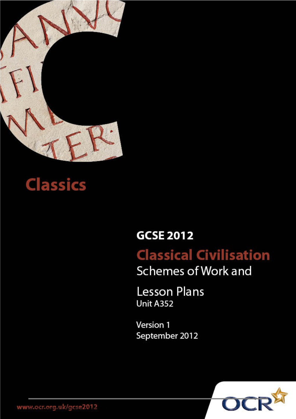 Sample Scheme of Work: OCR GCSE Classical Civilisation Unit A352: Option 1 5