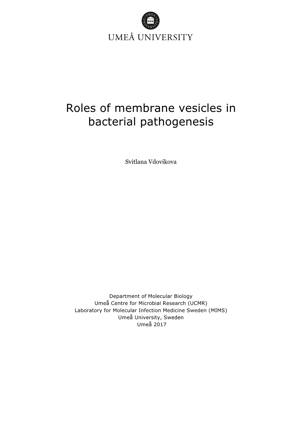 Roles of Membrane Vesicles in Bacterial Pathogenesis