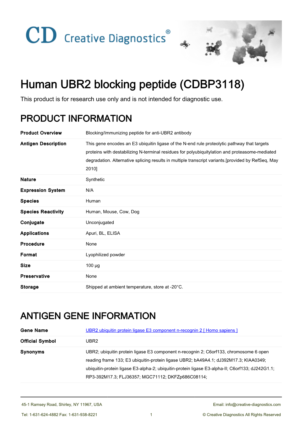 Human UBR2 Blocking Peptide (CDBP3118) This Product Is for Research Use Only and Is Not Intended for Diagnostic Use