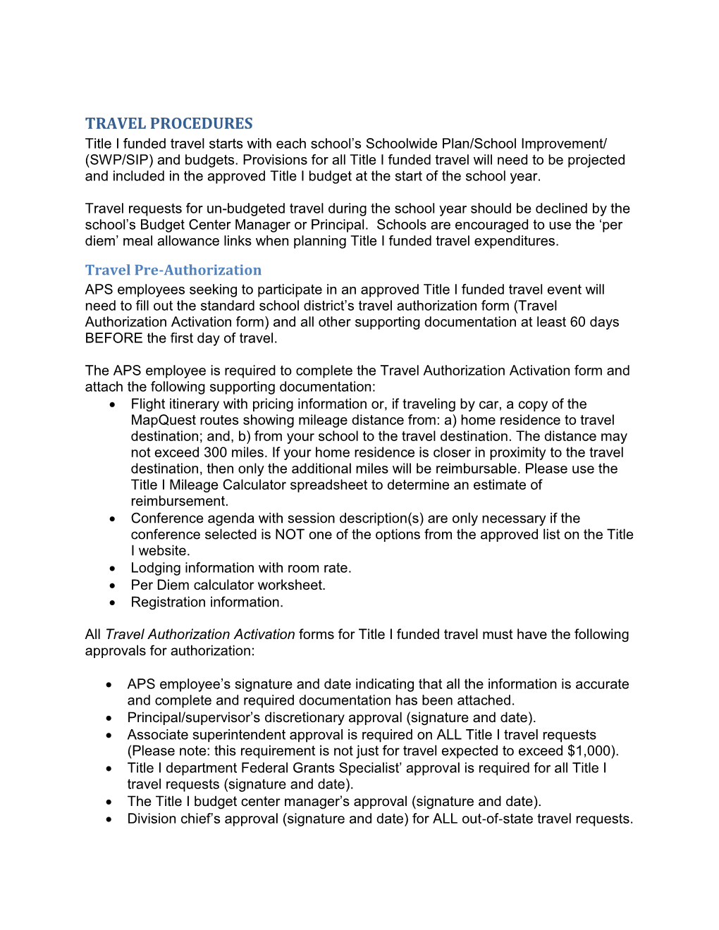 TRAVEL PROCEDURES Title I Funded Travel Starts with Each School’S Schoolwide Plan/School Improvement/ (SWP/SIP) and Budgets