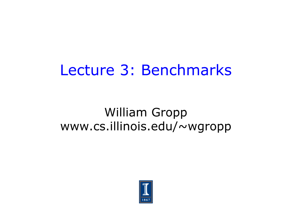 Lecture 3: Benchmarks