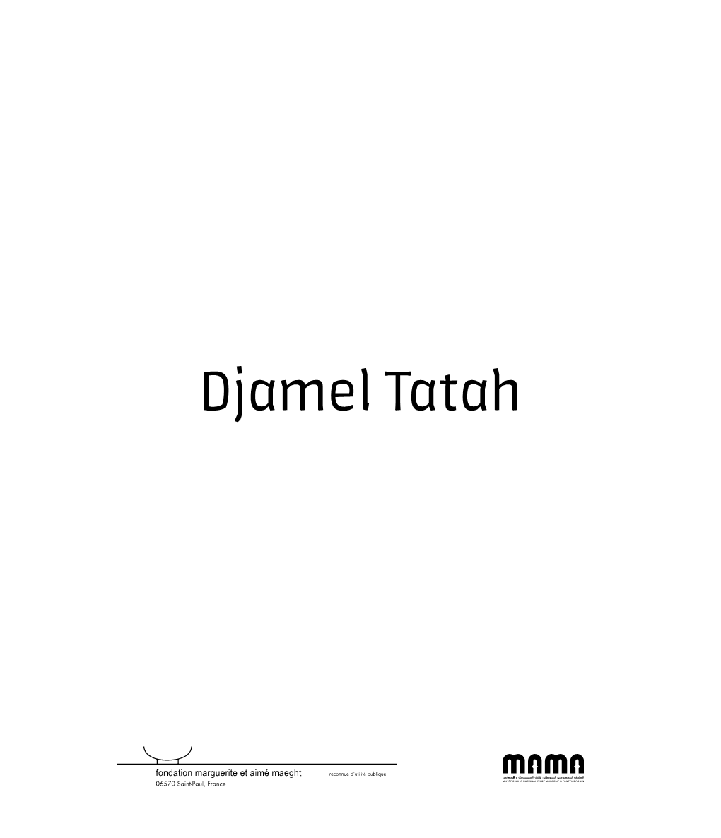 Djamel Tatah À Mon Père, Ma Mère Mes Soeurs, Mes Frères À Toute Ma Famille De France Et D’Algérie Sommaire