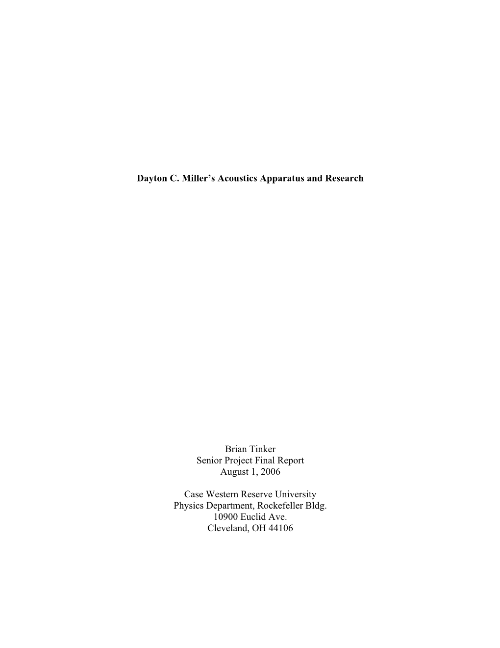 Dayton C. Miller's Acoustics Apparatus and Research