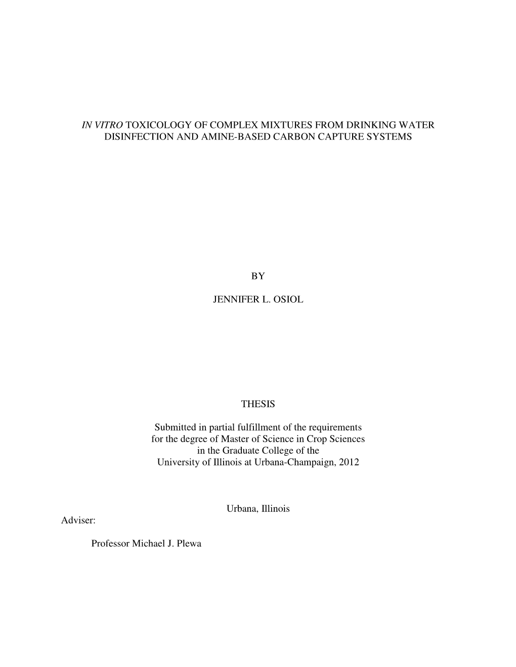 In Vitro Toxicology of Complex Mixtures from Drinking Water Disinfection and Amine-Based Carbon Capture Systems