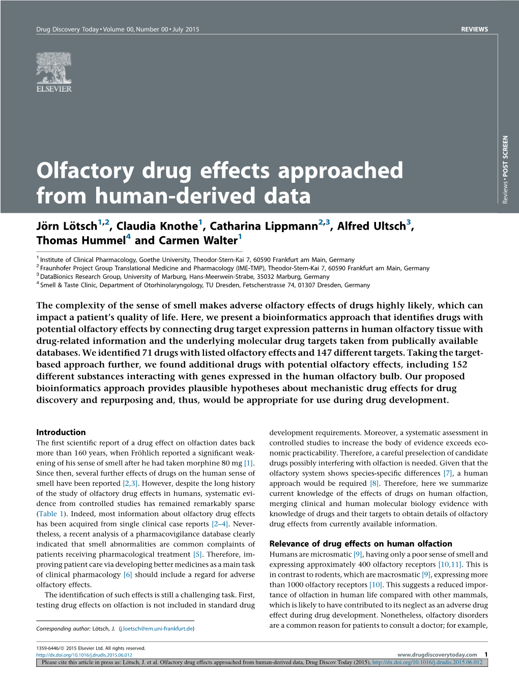 Olfactory Drug Effects Approached from Human-Derived Data, Drug Discov Today (2015)