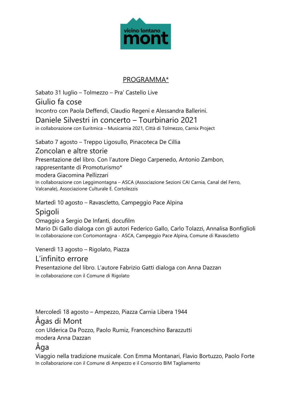 Giulio Fa Cose Daniele Silvestri in Concerto – Tourbinario 2021 Spigoli