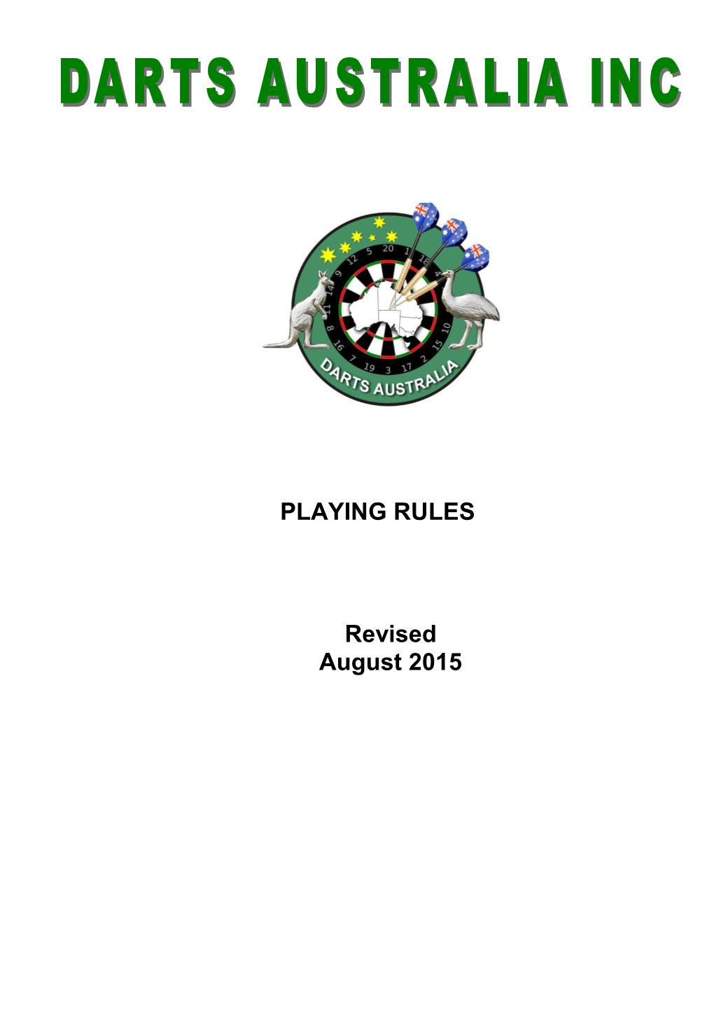 Playing Rules Revised August 2015 1
