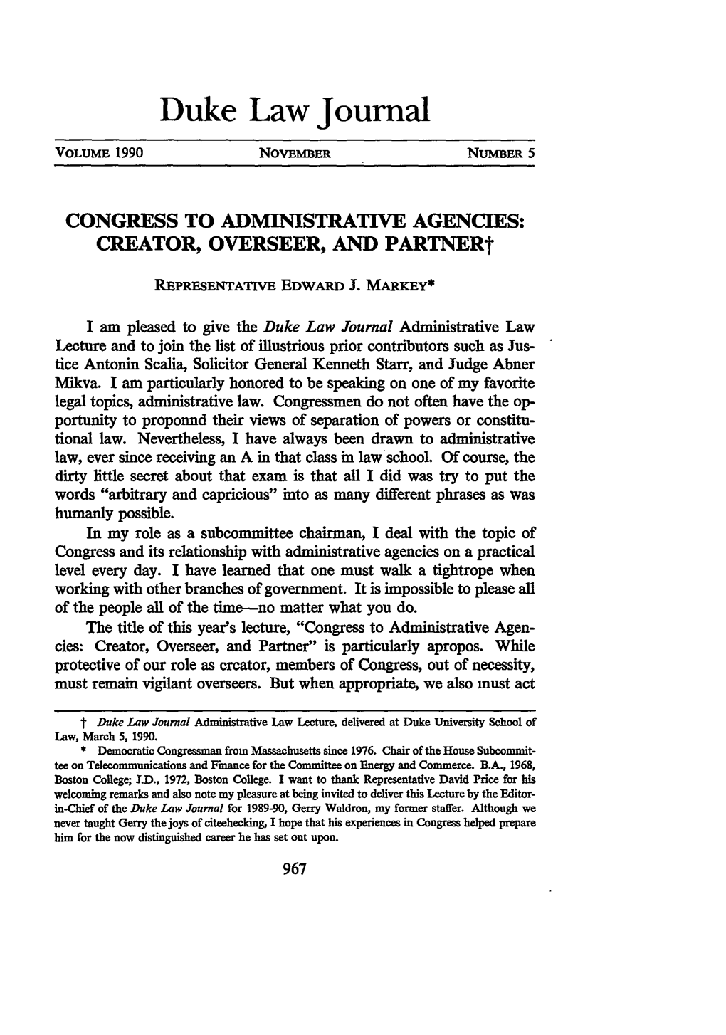 CONGRESS to ADMINISTRATIVE AGENCIES: CREATOR, OVERSEER, and Partnert