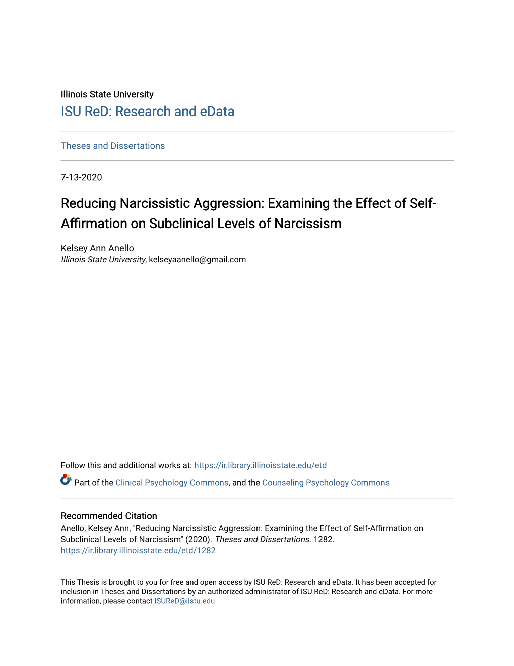 Reducing Narcissistic Aggression: Examining the Effect of Self- Affirmation on Subclinical Vle Els of Narcissism